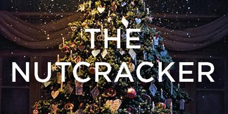 THE ROYAL BALLET: THE NUTCRACKER - Explore Keene