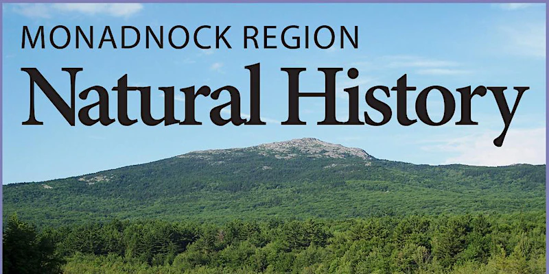 Monadnock Region Natural History Conference - Explore Keene